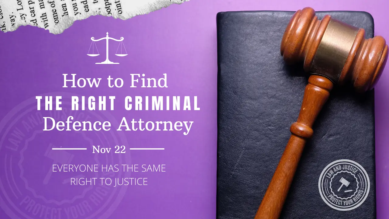 How to Find the Right Criminal Defense Attorney